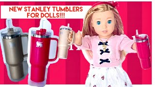 Unboxing Review New Official Stanley Tumblers Mugs Water Bottles  Fit AG American Girl Keychain [upl. by Piotr556]