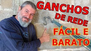 COMO FAZER E INSTALAR GANCHOS DE REDE FÁCIL E BARATO [upl. by Pandich]