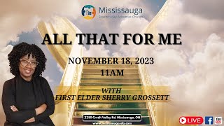 Virtual Worship Experience  MississaugaSDA  All That For Me  November 18th 2023 [upl. by Hike]