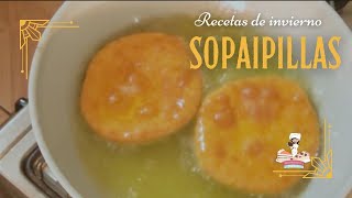 Sopaipillas recetas de invierno [upl. by Steffy]