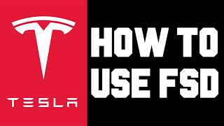 Tesla How To Use FSD For Beginners  Tesla How To Turn On amp Setup Full Self Driving Model 3 Y S X [upl. by Mcquade]