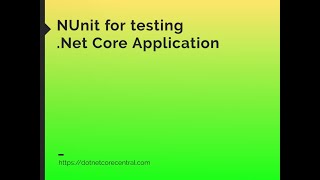 NUnit Testing for Net Core Application [upl. by Samanthia]