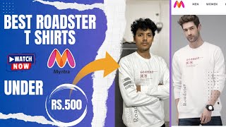 Best T Shirt for Men Under 500  Full Sleeve T Shirt Men Myntra  Roadster T Shirt Review Myntra [upl. by Selwin]