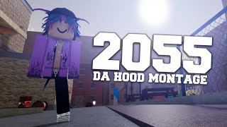 2055 🎇  Da Hood Montage [upl. by Ataynik863]