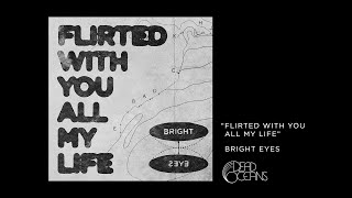 Bright Eyes quotFlirted With You All My Lifequot Official Audio [upl. by Matthaus]