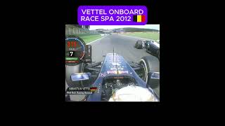 VETTEL RACE SPA 2012 🇧🇪  f1onboard v8 formula1 automobile [upl. by Aric]