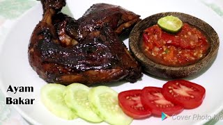 CARA MUDAH BUAT AYAM BAKAR KECAP SUPER ENAK [upl. by Faust13]