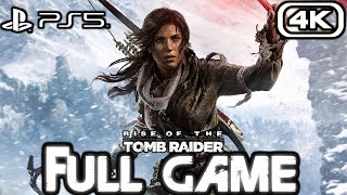 RISE OF THE TOMB RAIDER PS5 Gameplay Walkthrough FULL GAME 4K 60FPS No Commentary [upl. by Nerral755]