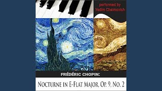 Frédéric Chopin Nocturne in EFlat Major Op 9 No 2 [upl. by Sina]