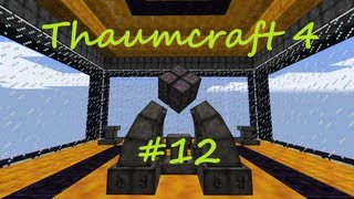 A Complete Guide To Thaumcraft 4  Part 12  Wand Focii and Wand Focus Excavation [upl. by Alica595]