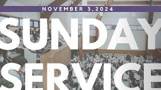 CFC Sunday Service  November 3 2024 [upl. by Cressi]