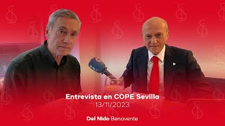 Del Nido Benavente  Resumen Entrevista COPE Sevilla 13112023 [upl. by Akemej732]