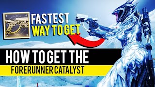 Forerunner Catalyst Guide FastestEasiest Way To Get It  Destiny 2 30th Anniversary Pack [upl. by Nanci]