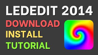 LEDEdit 2014 Software Download and Install and Tutorial [upl. by Mikiso]