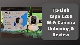 TPLink C200 Unboxing Setup amp Review [upl. by Reyotal]