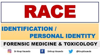 RACE  Identification  Forensic Medicine  Dr Krup Vasavda [upl. by Gabby]