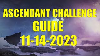 Destiny 2  Ascendant Challenge Guide and Location 11142023 [upl. by Annayat28]