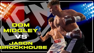 Dom Midgley vs Jason Brockhouse BOXING UFN [upl. by Calle]