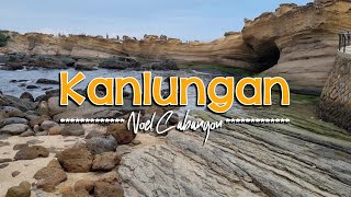 KANLUNGAN  Karaoke Version  in the style of Noel Cabangon [upl. by Kelula]