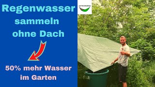 Regenwasser sammeln ohne Dach 🌧️ 3 BESTEN Tricks zum alternativen Auffangen von Wasser im Garten 👈 [upl. by Clovis664]