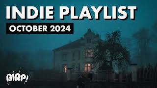 Indie Pop  Rock Playlist  BIRP October 2024 [upl. by Touber799]