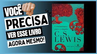 Cristianismo Puro e Simples  C S LEWIS [upl. by Rohn]