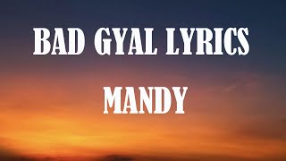 MAANDY  quotBAD GYALquot Official Lyrics Video [upl. by Esteban]