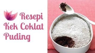 Resepi Kek Coklat Puding  Resepi 1 Minit [upl. by Anirt905]