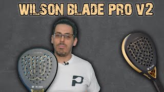 Recensioni padel Wilson Blade Pro V2 [upl. by Yroggerg177]