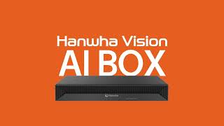 Transition to AI era with Hanwha Visions AI boxAIB800 [upl. by Nosirrag]