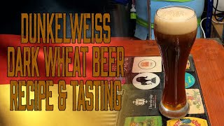 Dunkelweiss Dark Wheat Beer Recipe amp Tasting [upl. by Kcirdderf]