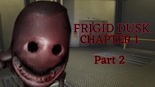 Roblox Frigid Dusk  Chapter 1 Part 2  With Yowhtzup And Snowflake  Horror Game [upl. by Korb]