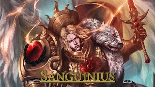 Warhammer 40k  Sanguinius [upl. by Jangro]