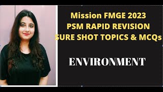 FMGE 2023PSM RR SURE SHOT TOPICS amp MCQ ENVIRONMENT fmge neetpg2023 [upl. by Nottap605]