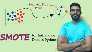 Handling data imbalance using SMOTE in python  Synthetic Minority Oversampling Technique [upl. by Ennovaj]