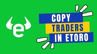 How to Copy Traders in Etoro in 2024 [upl. by Oremor]