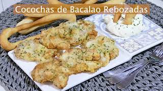 🐠 Cocochas de Bacalao Rebozadas ¡RIQUÍSIMAS 😋 [upl. by Inttirb32]