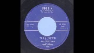 Jules Blattner  Teen Town  Rockabilly 45 [upl. by Aniratac642]