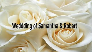 060724 Wedding of Samantha amp Robert Biggar Kirk 1230pm [upl. by Quartis631]