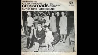 Crossroads Theme  Rare true stereo mix  1965  Tony Hatch Orchestra [upl. by Ecidnacal]