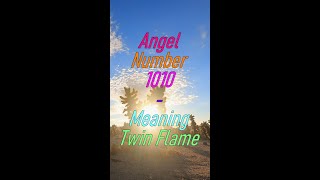 Angel Number 1010 Meaning Twin Flame shorts spirituality angelnumber twinflame [upl. by Ennaimaj24]