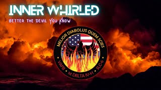 Inner Whirled  Episode 7 Better The Devil You Know [upl. by Fasto]