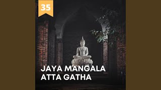 Jaya Mangala Atta Gatha [upl. by Lehcin930]