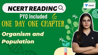 Organism and Population  One Day One Chapter  NEET 2022  NCERT Reading  Komal Yadav [upl. by Eldwon]