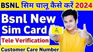 BSNL 5g Sim Card Chalu Kaise Kare 2024 How To Activate BSNL Sim Card Tele Verification Customer Care [upl. by Ase]