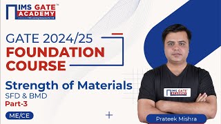 L10 SFD amp BMD3  Strength of Materials for GATE amp PSUs  Prateek Mishra Sir [upl. by Hauck]