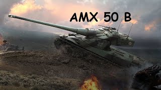 World of Tanks Replay  AMX 50 B 9 kills 129k dmg M Ace Tanker [upl. by Tiny]