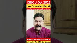 IGNOU Last Date Of Exam Form Assignment Submission and Fresh Admission 2024  ignouexamform [upl. by Zetroc171]