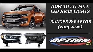 FITTING OF FULL LED HEADLIGHTS ONTO FORD RANGER 20152022 [upl. by Alboran]