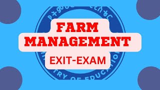 Eexam questions from Farm management 2015 ABVM exitexam farmmanagement DeguD microeconomics [upl. by Justicz119]